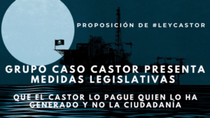(Es) Enmiendas al ‘decretazo’ Castor